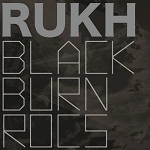 RUKH / ｂｌａｃｋｂｕｒｎ　ｒｏｃｓ