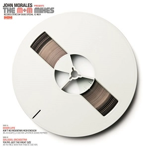 JOHN MORALES / ジョン・モラレス / JOHN MORALES M&M MIXES(RSD): AIN'T NO MOUNTAIN HIGH ENOUGH(RECORD STORE DAY BREAKDOWN MIX) + YOU'RE JUST THE RIGHT SIZE(JOHN MORALES RSD MIX)