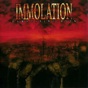 IMMOLATION / イモレーション / HARNESSING RUIN<DIGI>