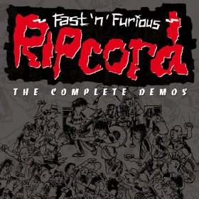 RIPCORD / 怒りとスピードの向こう側　ＬＰ / FAST'N'FURIOUS THE COMPLETE DEMOS