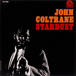 JOHN COLTRANE / ジョン・コルトレーン / スターダスト / STARDUST