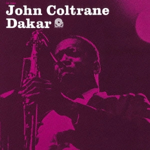 JOHN COLTRANE / ジョン・コルトレーン / ダカール / DAKAR
