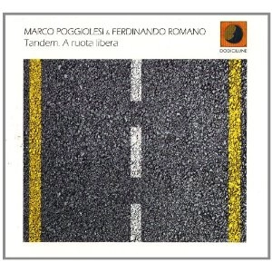 MARCO POGGIOLESI / TANDEM.A RUOTA LIBERA