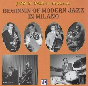V.A.(BEGINNIN OF MODERN JAZZ IN MILANO) / JAZZ IN ITALY IN THE 40&50