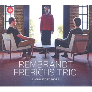 REMBRANDT FRERICHS / レンブラント・フレリフス / LONG STORY SHORT