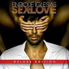 ENRIQUE IGLESIAS / エンリケ・イグレシアス / SEX & LOVE(DELUX EDITION)