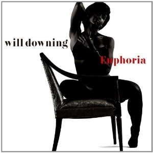 WILL DOWNING / ウィル・ダウニング / EUPHORIA