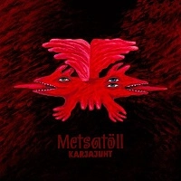 METSATOLL / KARJAJUHT