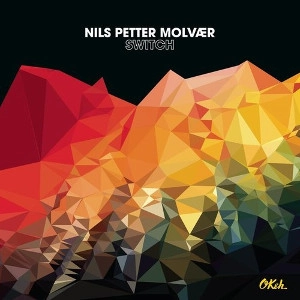 NILS PETTER MOLVAER / ニルス・ペッター・モルヴェル / SWITCH