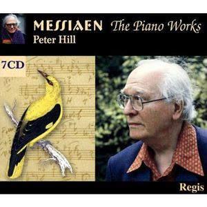 PETER HILL / ピータ・ヒル / MESSIAEN: PIANO WORKS