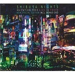 AGITATION FREE / アジテーション・フリー / SHIBUYA NIGHT: CD+DVD(NTSC)