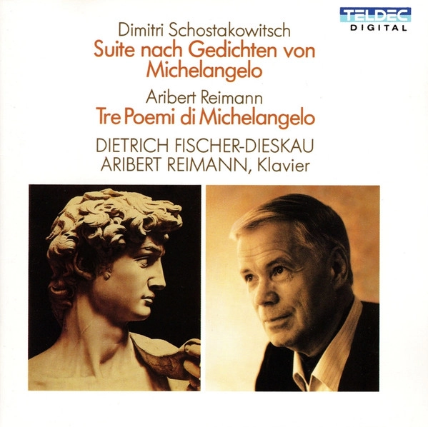 DIETRICH FISCHER-DIESKAU / ディートリヒ・フィッシャー=ディースカウ / SCHOSTAKOWITSCH: SUITE NACH GEDICHTEN VON MICHELANGELO