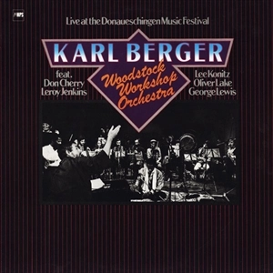 KARL BERGER / カール・ベルガー / LIVE AT THE DONAUESCHINGEN MUSIC FESTIVAL