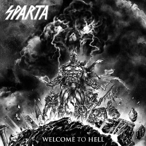 SPARTA (NWOBHM) / WELCOME TO HELL