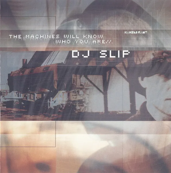 DJ SLIP / MACHINE WILL KNOW