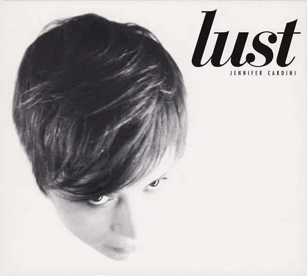 JENNIFER CARDINI / LUST