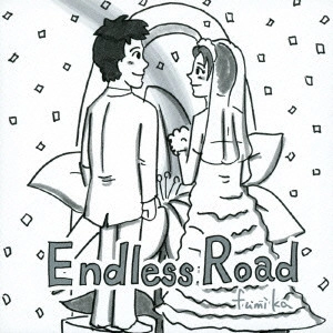fumika / Endless Road / ENDLESS ROAD