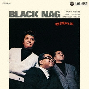 KAZUO YASHIRO / 八城一夫 / ブラック・ナグ / BLACK NAG