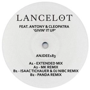 LANCELOT FEAT. ANTONY & CLEOPATRA / GIVIN' IT UP