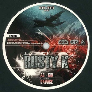 RUSTY K / AC-130/SAVAGE