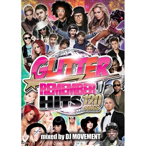DJ MOVEMENT / GLITTER -REMEMBER HITS 120 SONGS-