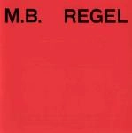 MAURIZIO BIANCHI (M.B.) / マウリツィオ・ビアンキ (M.B.) / REGEL