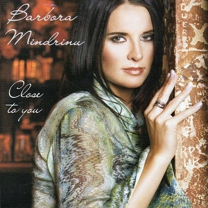 BARBORA MINDRINU / CLOSE TO YOU