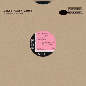 MEADE LUX LEWIS / MELANCHOLY BABY / SOLITUDE
