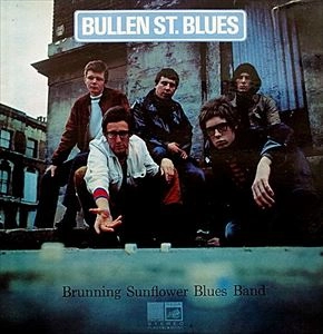 BRUNNING SUNFLOWER BLUES BAND / ブラニング・サンフラワー・ブルース・バンド / BULLEN ST. BLUES