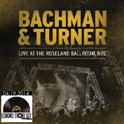 BACHMAN & TURNER / バックマン・アンド・ターナー / LIVE AT ROSELAND BALLROOM, NYC (2LP)