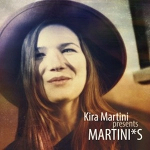KIRA MARTINI / MARTINIS