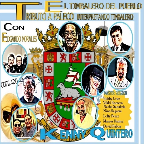 KENNY QUINTERO / ケニー・キンテーロ / EL TIMBALERO DEL PUEBLO - TRIBUTO A PALECO / EL TIMBALERO DEL PUEBLO