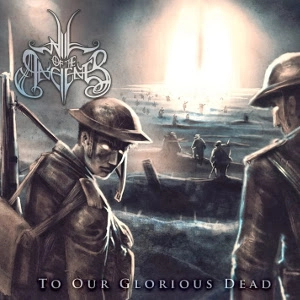 WILL OF THE ANCIENTS / TO OUR GLORIOUS DEAD