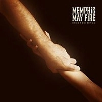 MEMPHIS MAY FIRE / メンフィス・メイ・ファイアー / UNCONDITIONAL