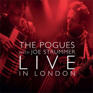 POGUES WITH JOE STRUMMER / POGUES WITH JOE STRUMMER LIVE IN LONDON, 1991(RSD 2014)