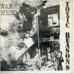 TOXIC REASONS / トキシック・リーズンズ / WAR HERO(RSD 2014)