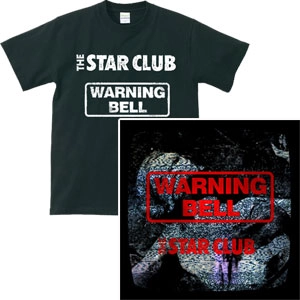 THE STAR CLUB / ワーニングベル（Ｌ） / Warning Bell (L)