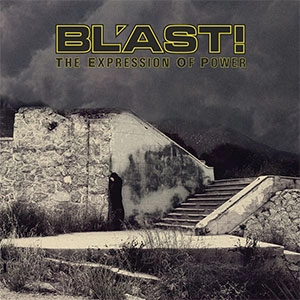 BL'AST! / EXPRESSION OF POWER