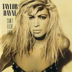TAYLOR DAYNE / テイラー・デイン / CAN'T FIGHT FATE (DELUXE EDITION)