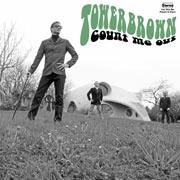 TOWERBROWN / COUNT ME OUT