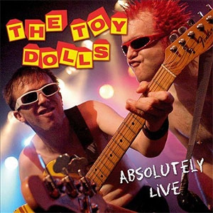 TOY DOLLS / トイ・ドールズ / ABSOLUTELY LIVE (CD+DVD) ※DVDはPAL方式になります。