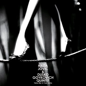 NADA JOVIC / ナダ・ジョヴィッチ / テイク・ミー・イン・ユア・アームス / TAKE ME IN YOUR ARMS