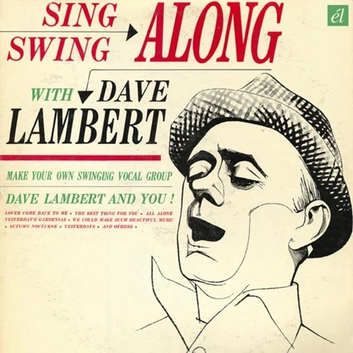 DAVE LAMBERT & JON HENDRICKS / デイヴ・ランバート&ジョン・ヘンドリックス / SING & SWING ALONG WITH.../EVOLUTION OF THE BLUE
