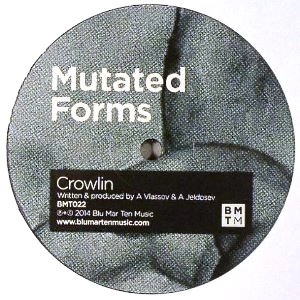 MUTATED FORMS / CROWLIN