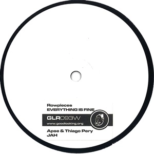 ROWPIECES/APSE & THIAGO PERY / EVERYTHING IS FINE/JAH