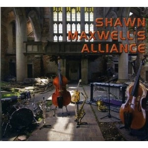SHAWN MAXWELL / ショーン・マクスウェル / SHAWN MAXWELLS ALLIANCE