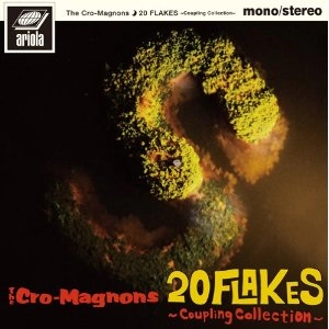 THE CRO-MAGNONS / ザ・クロマニヨンズ / 20 FLAKES～Coupling Collection～（2LP）