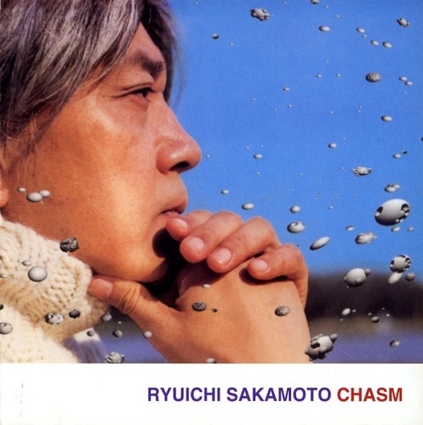 RYUICHI SAKAMOTO / 坂本龍一 / CHASM