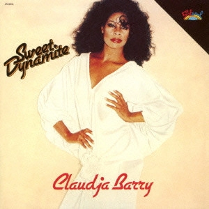 CLAUDJA BARRY / クラウディア・バリー / スゥイート・ダイナマイト