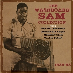 WASHBOARD SAM / ウォッシュボード・サム / WASHBOARD SAM COLLECTION 1935-1953